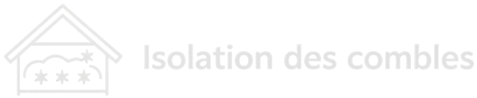 Isolation des combles